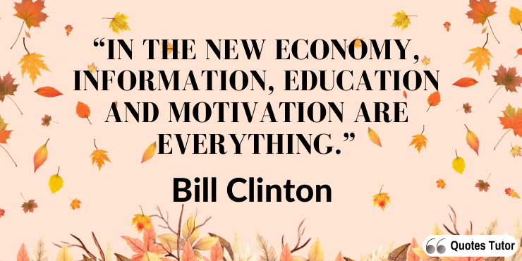 Bill Clinton Quotes on Education and Voting