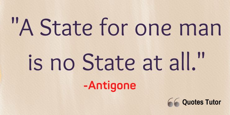 Antigone' Quotes About Justice