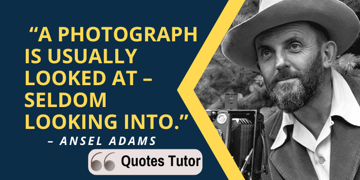 Ansel Adams quotes that will make you smile