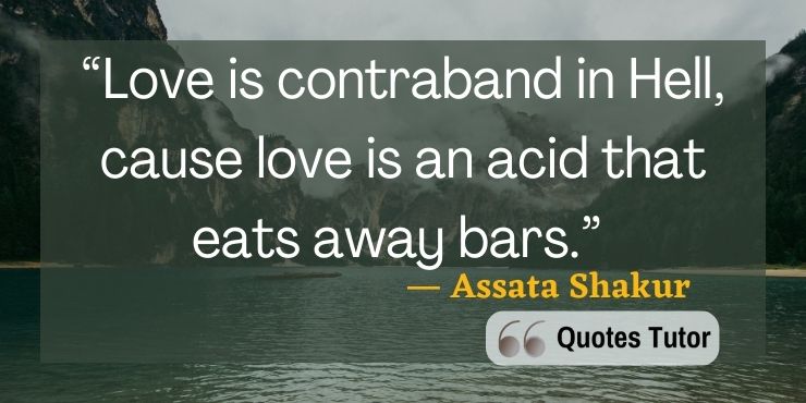 The saddest Assata Shakur quotes