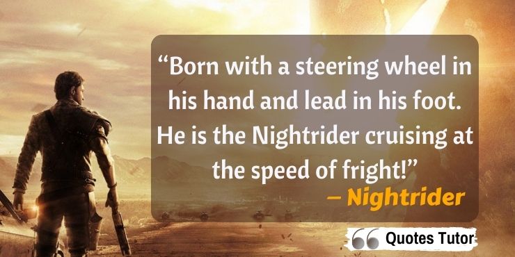 Mad Max quotes from Nightrider, Grease Rat, and Johnny the Boy