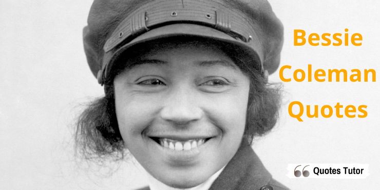 Bessie Coleman Quotes