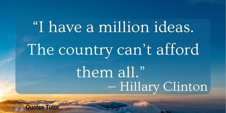 Best Hillary Clinton Quotes