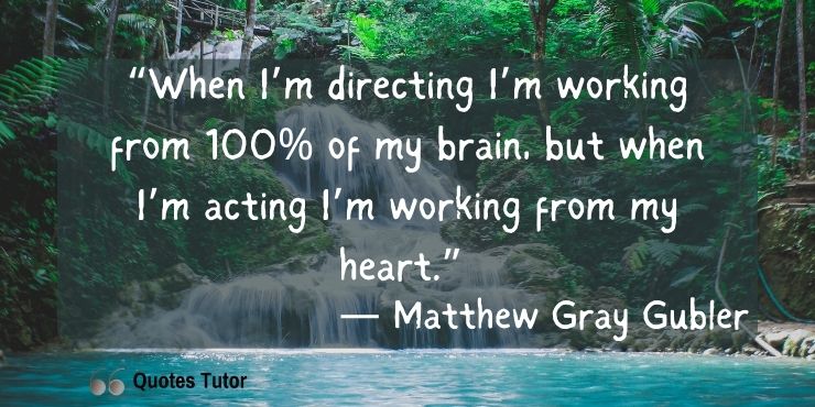 Best Matthew Gray Gubler Quotes About Filmmaking 