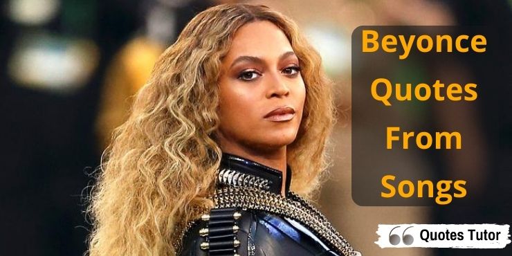 Beyonce Quotes From Songs