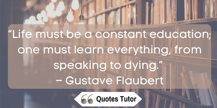 Gustave Flaubert Quotes Celebrating Travel, Life and Writing