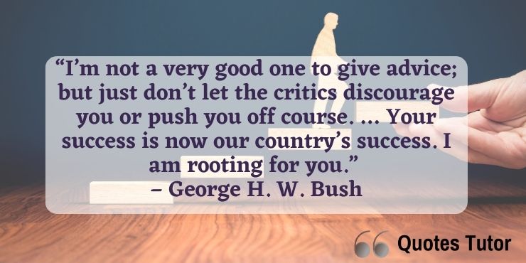 Inspirational George HW Bush quotes