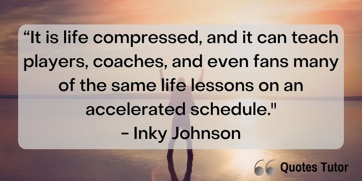 Inky Johnson Quotes As A Courtesy To Others