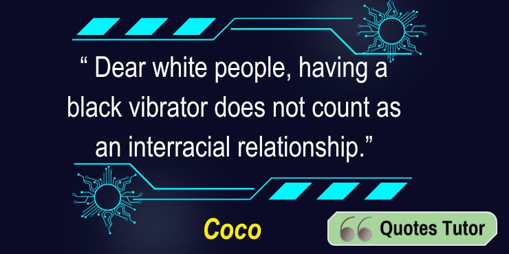 Dear White People Quotes From Coco