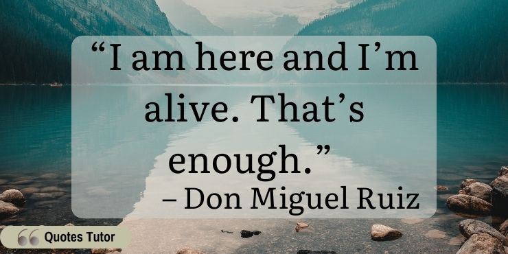 Don Miguel Ruiz Quotes On Being Yourself