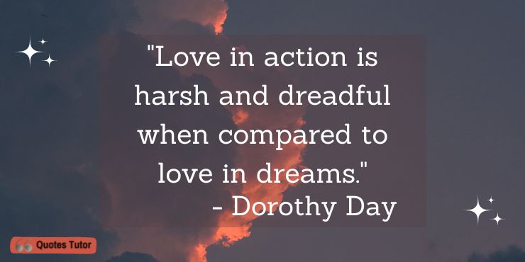 Dorothy Day Quotes On Love