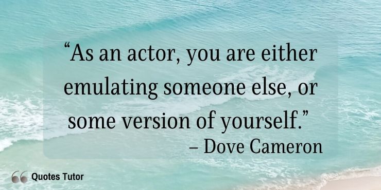 Dove Cameron Quotes About Her Career