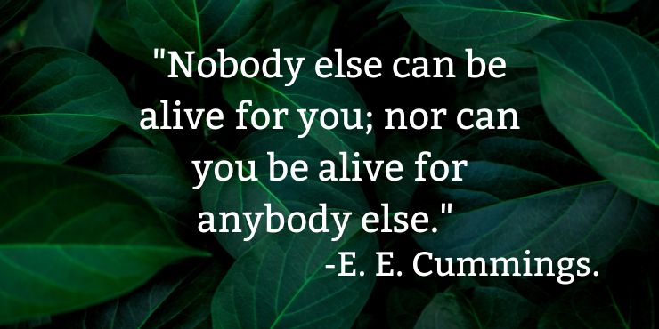 E. E. Cummings Quotes About Life
