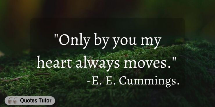 E. E. Cummings Quotes About Love