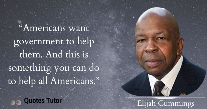 Elijah Cummings Quotes