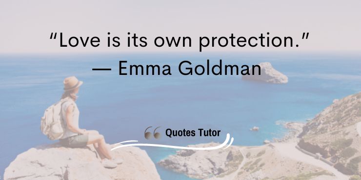 Emma Goldman Quotes On Love