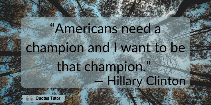 Empowering Hillary Clinton Quotes