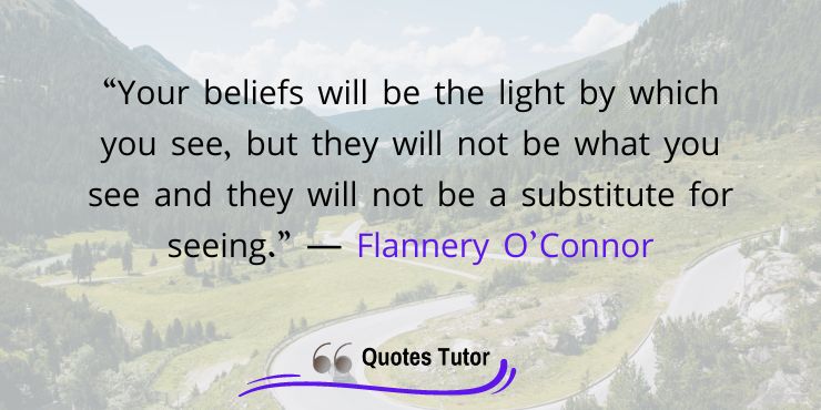 Flannery O’connor Quotes About Faith, Beliefs, And God