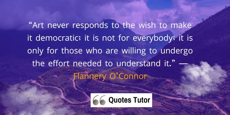 Flannery O’connor Quotes About Writing And Art