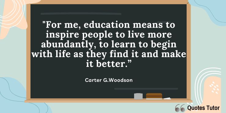 Carter G. Woodson Quotes