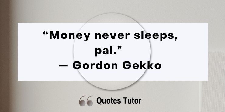 Gordon Gekko quotes about greed and money