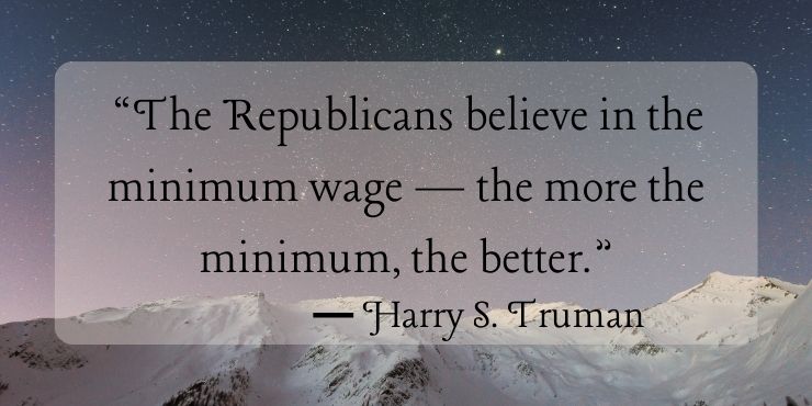 Harry S. Truman Quotes About Government And The Economy