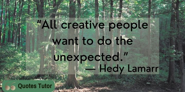 Hedy Lamarr Quotes About Art