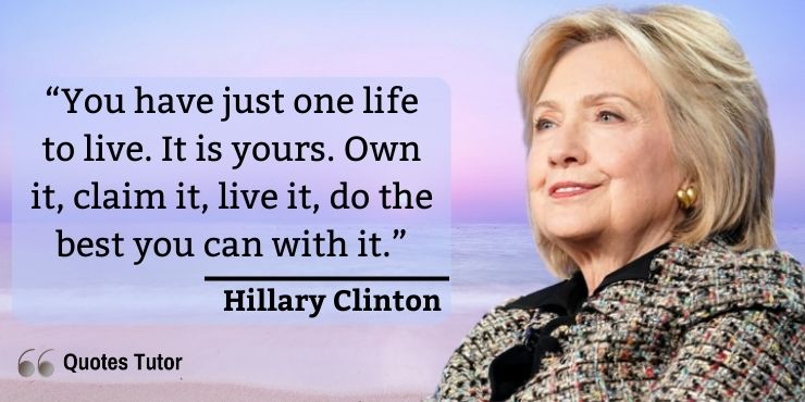 Hillary Clinton Quotes