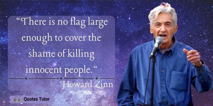 Howard Zinn Quotes