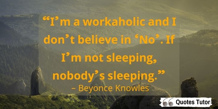 More Beyoncequotes from her songs and interviews