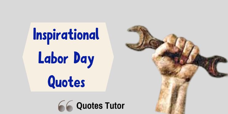 Inspirational Labor Day Quotes