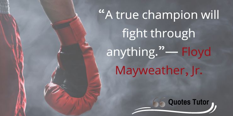 Inspiring Floyd Mayweather, Jr. Quotes