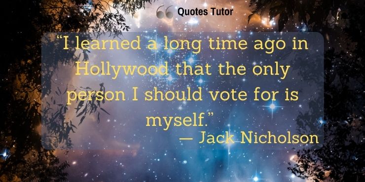 Jack Nicholson Quotes About Acting And Hollywood