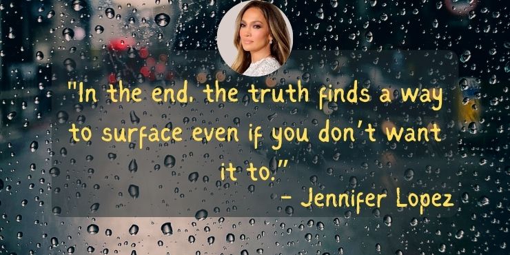 Jennifer Lopez Quotes About Life