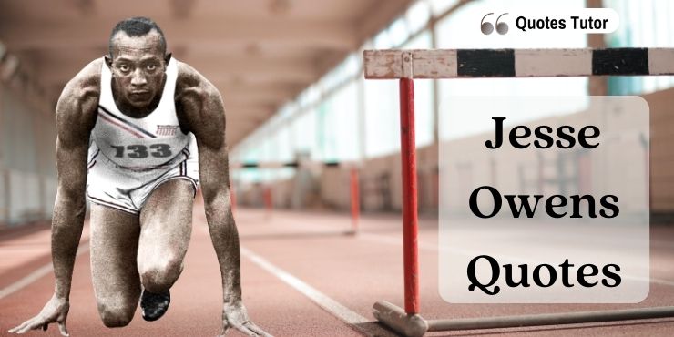 Jesse Owens Quotes