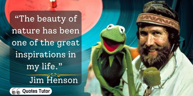 Jim Henson Quotes