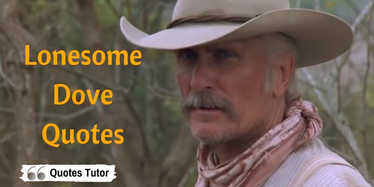 Lonesome Dove Quotes