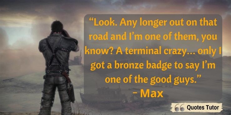 Mad Max quotes from Max