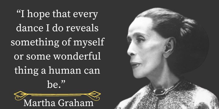 Martha Graham Quotes