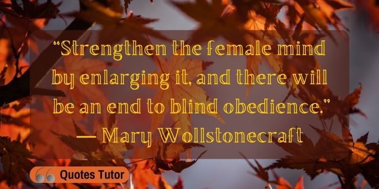 Mary Wollstonecraft Quotes About Gender And Equality