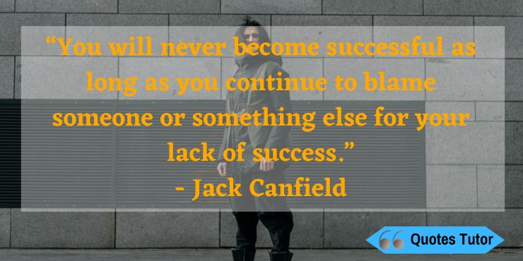 Jack Canfield Quotes On Motivation