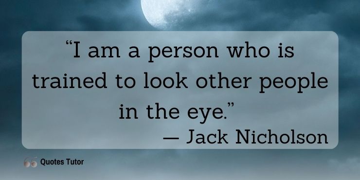 Jack Nicholson’s Words Of Wisdom About Life