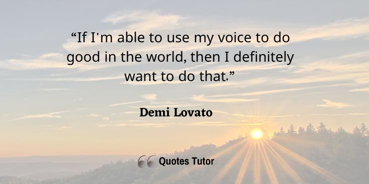 Motivational Demi Lovato Quotes