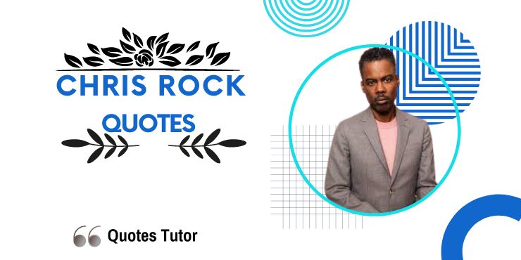 Chris Rock Quotes