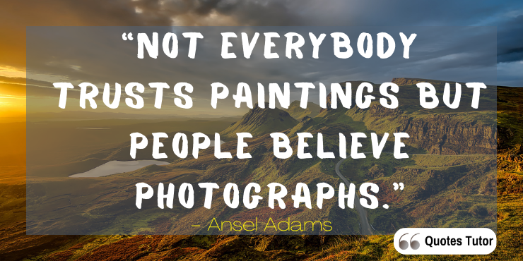 Famous Ansel Adams Quotes