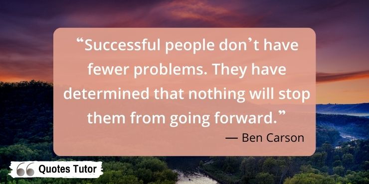 Dr. Ben Carson quotes on success and life