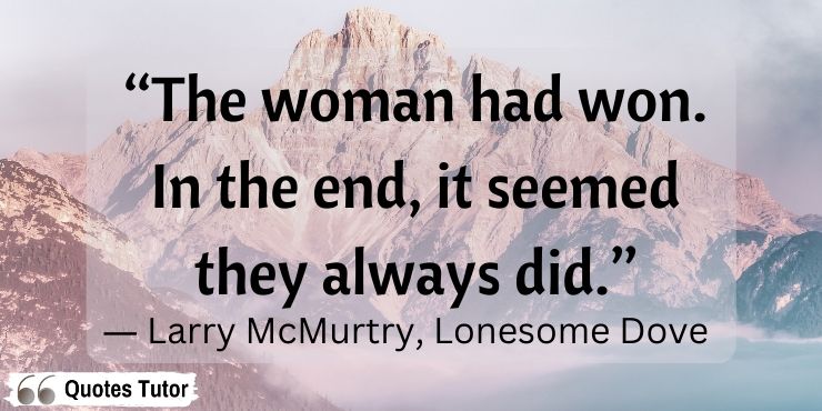 Lonesome Dove quotes about men and women