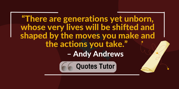 Andy Andrews Quotes To Live By