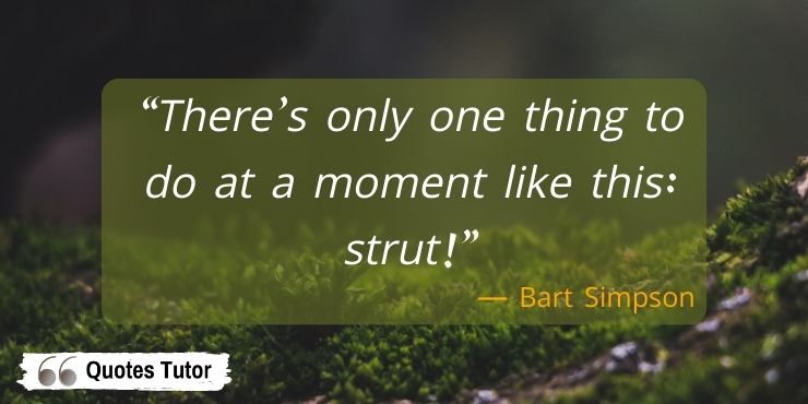 Best Bart Simpson Quotes