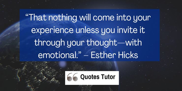 Thought Provoking Esther Hicks Quotes